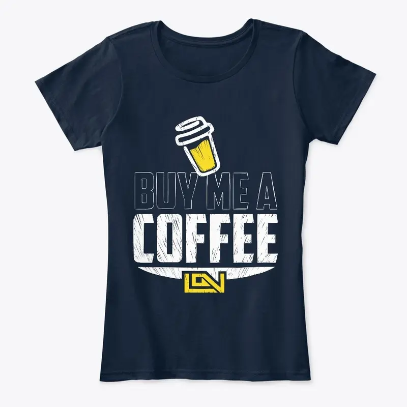 Womens Buy Me A Coffee White Print